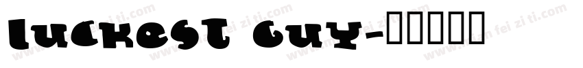 luckest guy字体转换